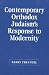 Book Contemporary Orthodox Judaism's Response to Modernity