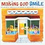 Making God Smile: An Artists' Tribute to the Songs of Beach Boy Brian Wilson Making God Smile: An Artists' Tribute to the Songs of Beach Boy Brian Wilson