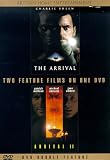 The Arrival / The Arrival 2 The Arrival / The Arrival 2