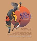 The Birds of Africa: Sparrows to Buntings: v. 7 (Birds of Africa)