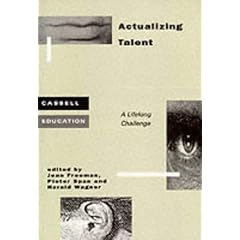 Actualizing Talent: A Lifelong Challenge (Cassell Education)