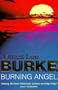 BURNING ANGEL: A Dave Robicheaux Mystery