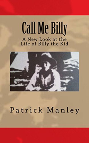 Call Me Billy, by Patrick Manley