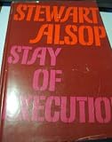 Stay of execution : a sort of memoir