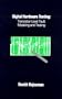 Digital Hardware Testing: Transistor-Level Fault Modeling and Testing (Artech House Telecommunications Library)