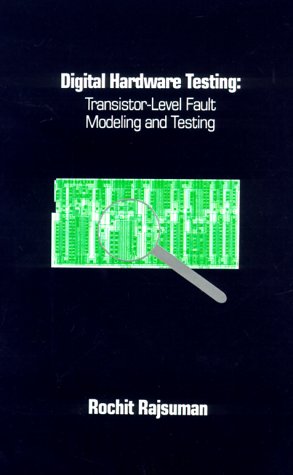 Digital Hardware Testing: Transistor-Level Fault Modeling and Testing (Artech House Telecommunications Library Series) under The Books Store