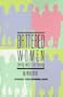 Battered Women: Living With the Enemy (Women Then-Women Now)