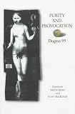 Purity and Provocation: Dogma '95 (BFI Modern Classics)