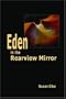 Eden in the Rearview Mirror