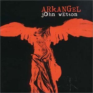 John Wetton - Arkangel - Zortam Music