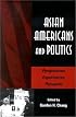 Asian Americans and Politics: Perspectives, Experiences, Prospects (Stanford Woodrow Wilson Center Press)