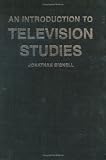 An Introduction to Television Studies