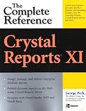 Crystal Reports XI: The Complete Reference