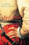 April Blood: Florence and the Plot against the Medici