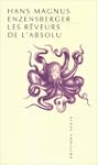 R�veurs de l'absolu (Les) [ancienne �...