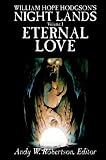  : William Hope Hodgson's Night Lands: Eternal Love