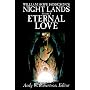 WILLIAM HOPE HODGSON'S NIGHT LANDS, Volume I, Eternal Love