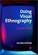 Doing Visual Ethnography: Images, Media and Representation in Research
