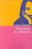 Neuf mois de r�flexion