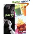 Party! Food: The Essential Guide to Menus, Drinks, and Planning