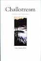 Chalkstream: In Praise of the Ultimate River