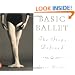 Basic Ballet: The Steps Defined (Penguin Handbooks)