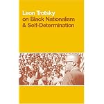 Leon Trotsky on Black Nationalism and Self Determination book cover