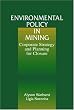 Environmental Policy in Mining: Corporate Strategy and Planning