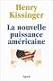 La Nouvelle Puissance Am�ricaine
