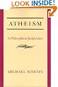 Atheism: A Philosophical Justification