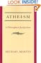 Atheism: A Philosophical Justification