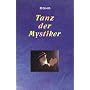 Der Tanz der Mystiker