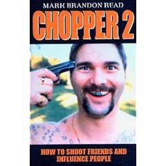 Chopper 2: How to Shoot Friends and Influence People