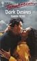 Dark Desires (Harlequin Temptation)