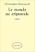Le monde au crépuscule (Broché)