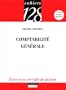 Comptabilit� g�n�rale : Exercices corrig�s de gestion, 1er cycle, grands d�butants