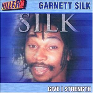 Garnet Silk - Give I Strength - Zortam Music