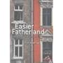 Easier Fatherland: Germany and The Twenty-first Century