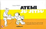 Atémi :Ju-Jitsu. Ceintures blanche, jaune, orange