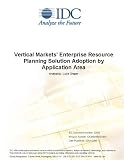 Review IDC Research  / Vertical Markets' Enterprise Resource Planning Solution Adoption by Application Area