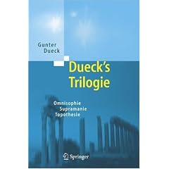 Dueck's Trilogie: Omnisophie - Supramanie - Topothesie, 3 B�nde im Schmuckschuber