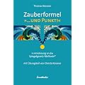 Zauberformel "...Und Punkt!". In Anlehnung an die Spiegelgesetz-Methode. Mit �bungsteil
