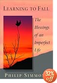 Learning to Fall: The Blessings of an Imperfect Life