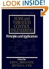 Noise and Vibration Control Engineering: Principles and Applications