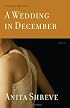A Wedding in December : A Novel