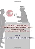 Globalization and transnational migrations : Africa and Africans in the contemporary global system