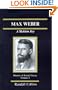 Max Weber: A Skeleton Key (The Masters of Sociological Theory)