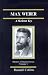 Max Weber: A Skeleton Key (The Masters of Sociological Theory)