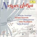 Search : Nessun dorma ~ The Art of the Tenor / Dominigo, Pavarotti, Carreras, Wunderlich, Bergonzi...