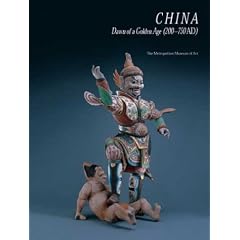 China: Dawn of a Golden Age, 200-750 AD (Metropolitan Museum of Art Series)